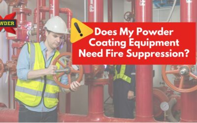 Essential Powder Coating Safety Guide: Do You Need a Fire Suppression System for Your Powder Coating Operation?