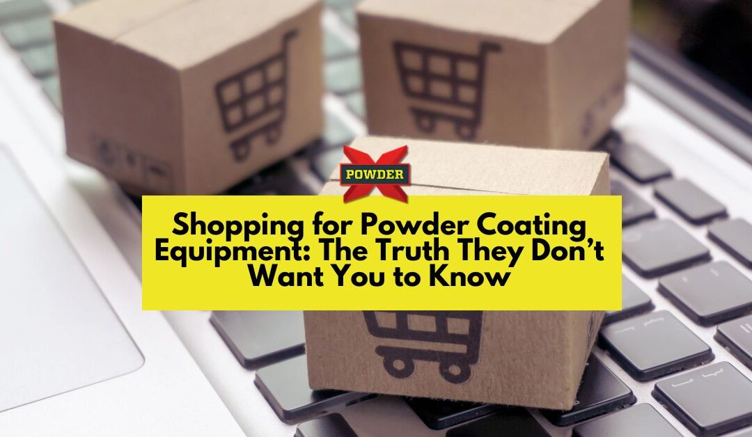 Buying Powder Coating Equipment? Read This Before You Regret It!